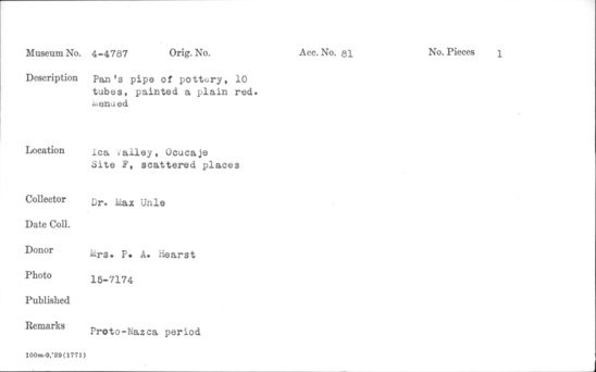 Documentation associated with Hearst Museum object titled Broken pipe, accession number 4-4787, described as Pan’s pipe of pottery, 10 tubes, painted a plain red. Mended
