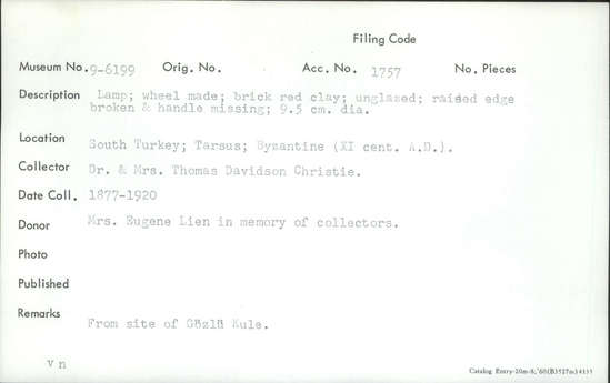 Documentation associated with Hearst Museum object titled Oil lamp, accession number 9-6199, described as Lamp; wheel made; brick red clay; unglazed; raised edge broken and handle missing.