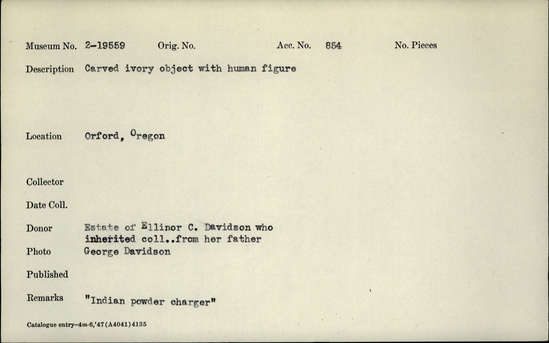 Documentation associated with Hearst Museum object titled Powder measure, accession number 2-19559, described as Carved ivory with human figure at top.