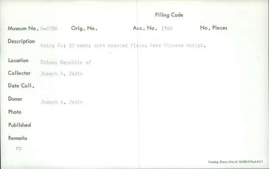 Documentation associated with Hearst Museum object titled Coin: shi wen money, accession number 9-6036, described as Coin; Cu; 10 cash. Obverse: crossed flags. Reverse: Chinese script