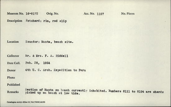 Documentation associated with Hearst Museum object titled Potsherd, accession number 16-8172, described as Potsherd; rim, red slip Section of Manta on beach currently inhabited. Numbers  8111 to 8194 are sherds picked up on beach at low tide.