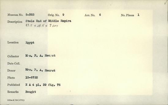 Documentation associated with Hearst Museum object titled Stela, accession number 5-353, described as Stela or Stele. End of Middle Empire.