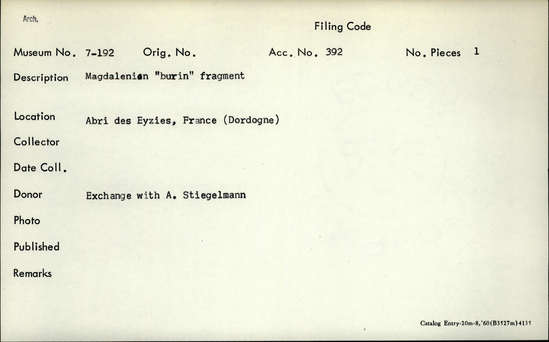 Documentation associated with Hearst Museum object titled Burin, accession number 7-192, described as Magdalenian “burin” fragment