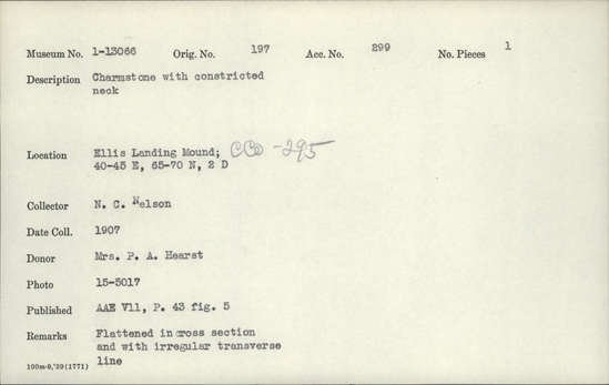 Documentation associated with Hearst Museum object titled Charmstone, accession number 1-13066, described as With constricted neck; flattened in cross section and with irregular transverse line.