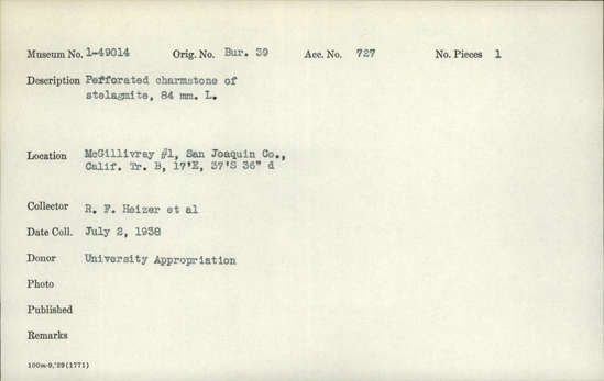Documentation associated with Hearst Museum object titled Charmstone, accession number 1-49014, described as Perforated charmstone of stalagmite.