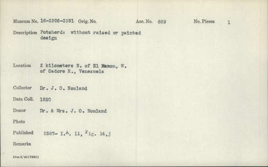 Documentation associated with Hearst Museum object titled Potsherd, accession number 16-3332, described as Potsherd; without raised or painted design