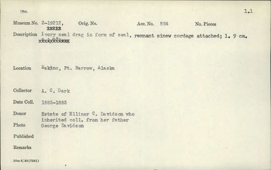 Documentation associated with Hearst Museum object titled Seal drag, accession number 2-19212, described as Ivory seal drag in form of seal, remnant sinew cordage attached.