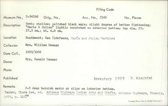 Documentation associated with Hearst Museum object titled Bowl, accession number 2-34286, described as Shallow, polished black ware; slight degree of bottom flattening.  2-3 deep burnish marks or slips on interior bottom. "Marie & Julian" lightly scratched on exterior bottom.