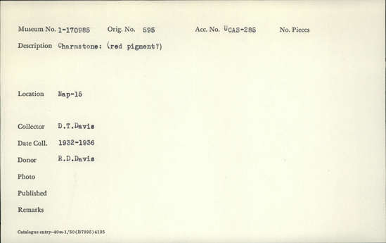 Documentation associated with Hearst Museum object titled Charmstone, accession number 1-170985, described as (Red pigment?).