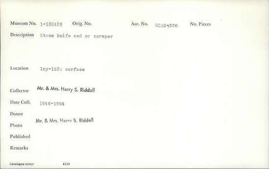 Documentation associated with Hearst Museum object titled Knife, accession number 1-182428, described as Or scraper. Stone.