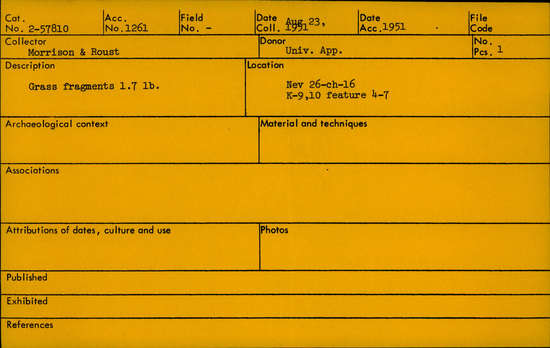 Documentation associated with Hearst Museum object titled Soil & fiber sample, accession number 2-57810, described as Grass fragments, 1.7 pounds.