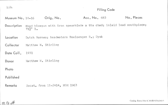 Documentation associated with Hearst Museum object titled Blowgun and spearhead, accession number 18-16, described as Wood blowgun with iron spear blade attached: inlaid lead mouthpiece.