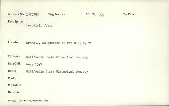 Documentation associated with Hearst Museum object titled Porcelain fragment, accession number 1-77795, described as Porcelain fragment.  Attached to 1-78136.