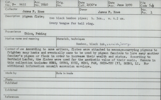 Documentation associated with Hearst Museum object titled Pigeon flute, accession number 9-9632, described as pigeon flute; 2 black bamboo pipes; ht. 5 cm., w. 4.2 cm. ivory tongue for tail ring