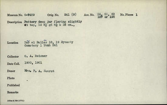 Documentation associated with Hearst Museum object titled Beer cup, accession number 6-7459, described as Pottery: deep jar, flaring slightly at top, least diameter 6.5, greatest diameter 6.5, height 18 cm.