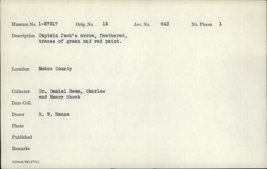 Documentation associated with Hearst Museum object titled Arrow, accession number 1-27217, described as Captain Jack's arrow, feathered. Traces of green and red paint.