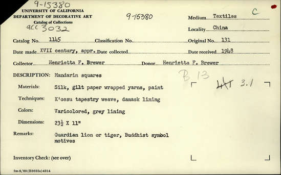 Documentation associated with Hearst Museum object titled Mandarin square, accession number 9-15380, described as Mandarin square. Silk, gilt paper wrapped yarns, paint. K'ossu tapestry weave, damask lining. Varicolored, grey lining. Guardian lion or tiger, Buddhist symbol motives. 23½ inches by 11 inches.