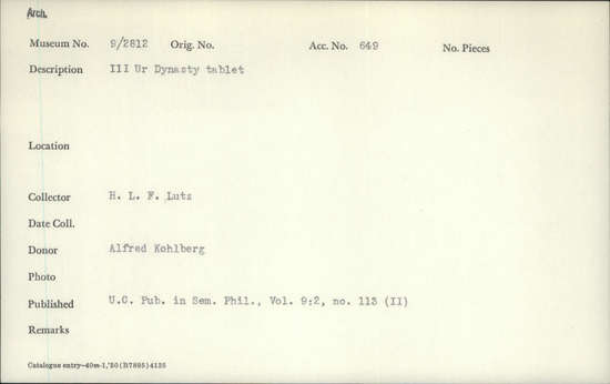 Documentation associated with Hearst Museum object titled Cuneiform tablet, accession number 9-2812, described as III Ur Dynasty tablet