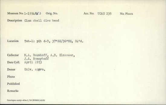 Documentation associated with Hearst Museum object titled Bead, accession number 1-155483, described as Clam shell disc.