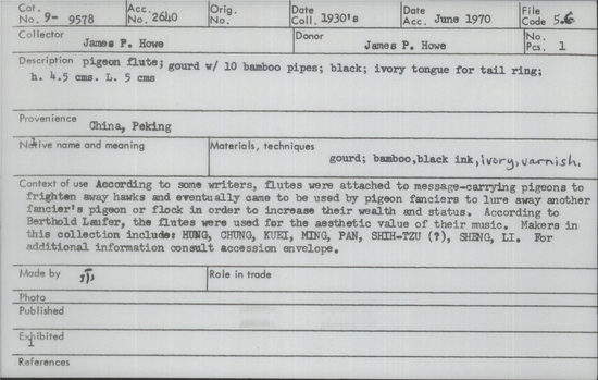 Documentation associated with Hearst Museum object titled Pigeon flute, accession number 9-9578, described as pigeon flute; gourd w/10 bamboo pipes; black; ivory tongue for tail ring; ht. 4.5 cm.; L.5 cm.