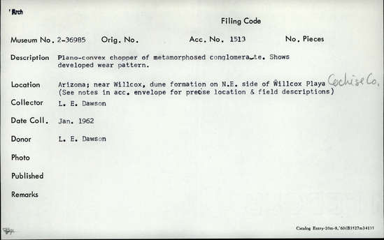 Documentation associated with Hearst Museum object titled Core, accession number 2-36985, described as Plano-covex chopper of metamorphosed conglomerate, shows developed wear pattern