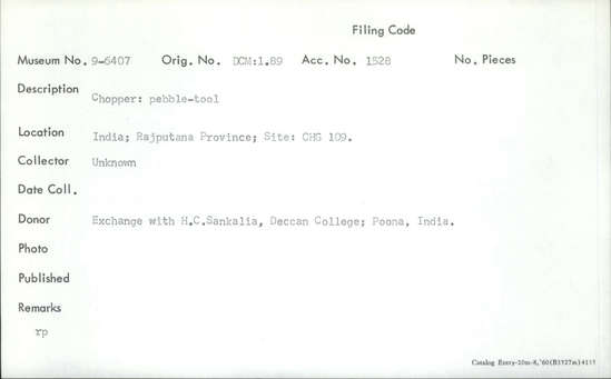 Documentation associated with Hearst Museum object titled Chopper, accession number 9-6407, described as Chopper: pebble tool.