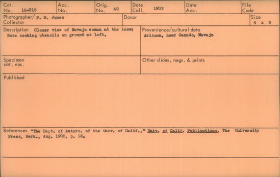 Documentation associated with Hearst Museum object titled Black-and-white negative, accession number 15-315, described as closer view of Navajo woman at the loom; note cooking utensils on ground at left