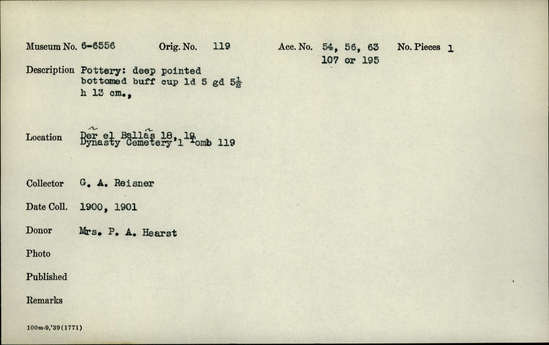 Documentation associated with Hearst Museum object titled Beer cup, accession number 6-6556, described as Buff pottery cup with a deep, pointed bottom; least diameter 5cm, greatest diameter 5.5cm, height 13cm