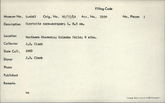 Documentation associated with Hearst Museum object titled Scraper, accession number 5-4867, described as Quartzite core-scraper; length: 8.5 cm