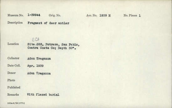 Documentation associated with Hearst Museum object titled Antler fragment, accession number 1-39944, described as Antler, deer.