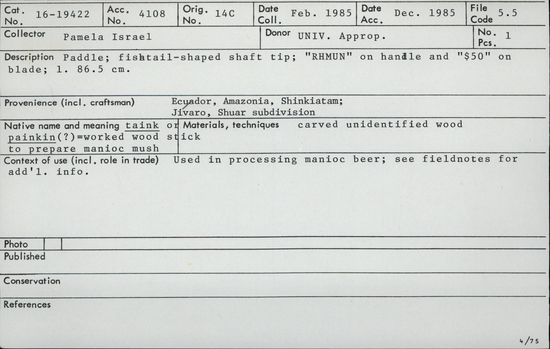 Documentation associated with Hearst Museum object titled Paddle, accession number 16-19422, described as paddle for processing manioc beer