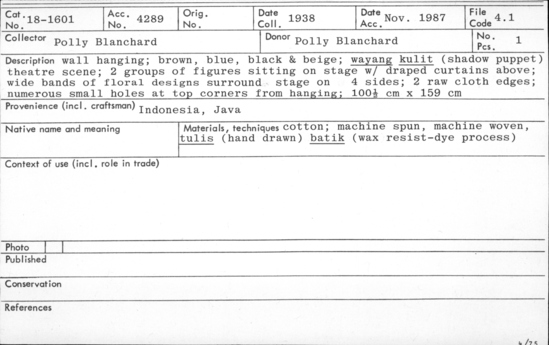 Documentation associated with Hearst Museum object titled Wall hanging, accession number 18-1601, described as Wall hanging; brown, blue, black and beige; “wayang kulit” (shadow puppet) theater scene; two groups of figures sitting on stage with draped curtains above; wide bands of floral designs surround stage on four sides; two raw cloth edges; numerous small holes at top corners from hanging. 100.5 x 159 cm.
