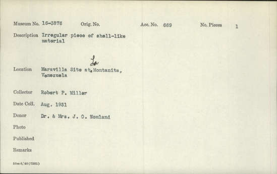 Documentation associated with Hearst Museum object titled Fragment, accession number 16-3876, described as Irregular piece of shell-like material