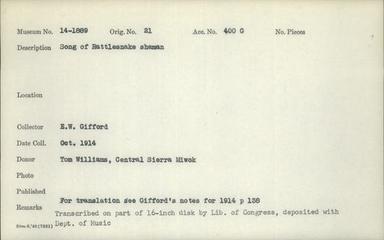 Documentation associated with Hearst Museum object titled Wax cylinder recording, accession number 14-1889, described as Song of Rattlesnake Shaman Notice: Image restricted due to its potentially sensitive nature. Contact Museum to request access.