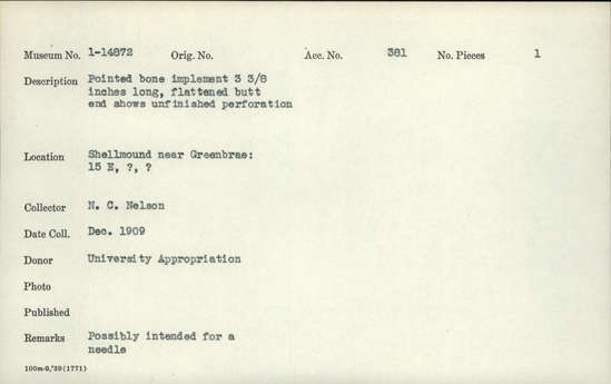 Documentation associated with Hearst Museum object titled Implement, accession number 1-14872, described as Pointed bone implement; flattened butt end shows unfinished perforation. Notice: Image restricted due to its potentially sensitive nature. Contact Museum to request access.