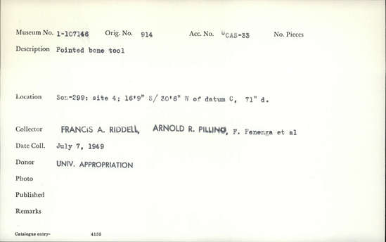 Documentation associated with Hearst Museum object titled Worked bone, accession number 1-107146, described as Pointed bone.