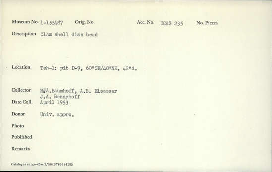 Documentation associated with Hearst Museum object titled Bead, accession number 1-155487, described as Clam shell disc.