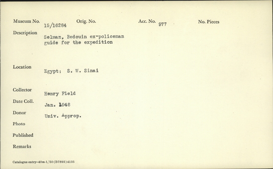 Documentation associated with Hearst Museum object titled Black-and-white negative, accession number 15-16284, described as Selman, Bedouin ex-policeman; guide for the expedition.