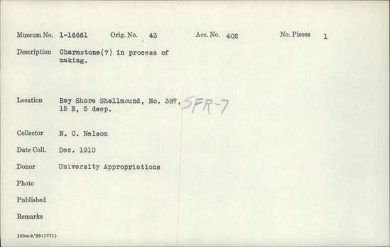 Documentation associated with Hearst Museum object titled Charmstone, accession number 1-16661, described as In process of making.