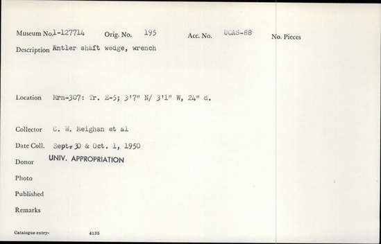 Documentation associated with Hearst Museum object titled Worked antler, accession number 1-127714, described as Antler shaft wedge, wrench".