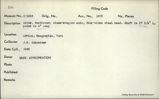 Documentation associated with Hearst Museum object titled Arrow, accession number 5-1938, described as Arrow, feathered; sinew-wrapped ends, four-sided steel head; shaft's length is 27¾ inches; point's length is 5 inches.