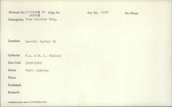 Documentation associated with Hearst Museum object titled Whistle fragment, accession number 1-165941, described as Bone.