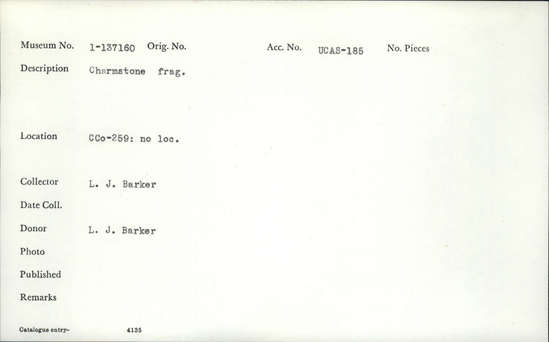 Documentation associated with Hearst Museum object titled Charmstone, accession number 1-137160, described as Charmstone fragment.