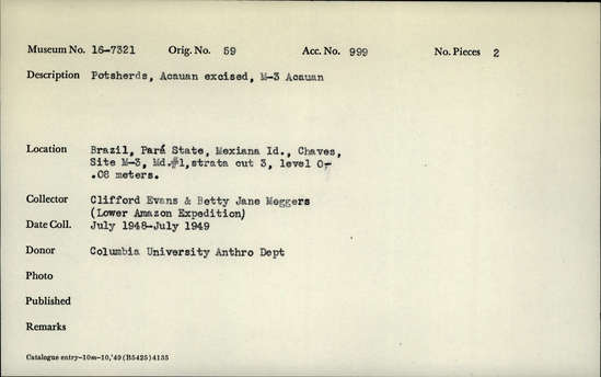 Documentation associated with Hearst Museum object titled Potsherds, accession number 16-7321, described as Potsherds; Acauan excised