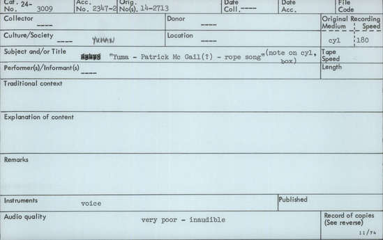 Documentation associated with Hearst Museum object titled Audio recording, accession number 24-3009, described as Yuma-Patrick McGail (?)- Rope Song