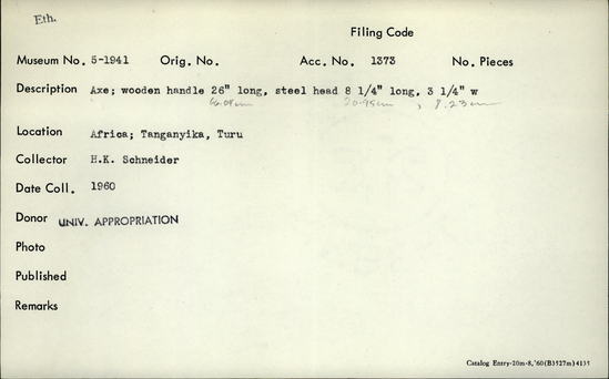 Documentation associated with Hearst Museum object titled Axe, accession number 5-1941, described as Axe; wooden handle; 26 inches long, steal head 8¼ inches; width: 3¼ inches.
