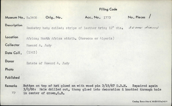 Documentation associated with Hearst Museum object titled Basketry hat, accession number 5-3408, described as Basketry hat; coiled; strips of leather trim; 12 inches diameter.