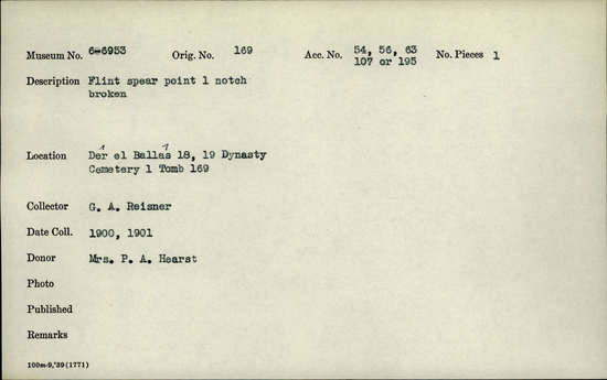 Documentation associated with Hearst Museum object titled Spear point, accession number 6-6953, described as flint spear point; 1 notch broken