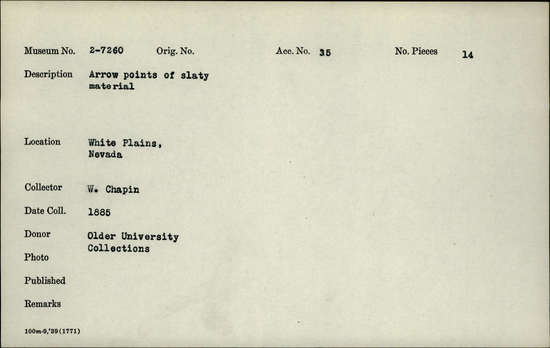 Documentation associated with Hearst Museum object titled Projectile point, accession number 2-7260, described as Arrow points of slaty material.