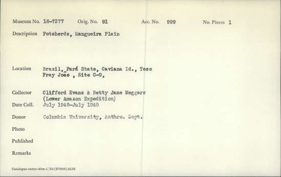 Documentation associated with Hearst Museum object titled Potsherds, accession number 16-7277, described as Potsherds, Mangueira Plain